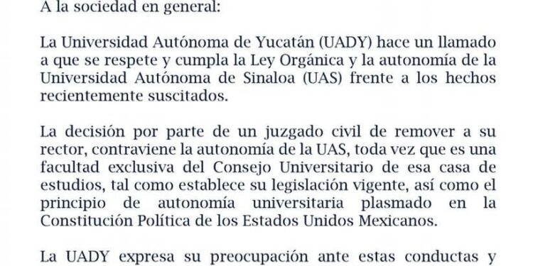 La Universidad Autónoma de Yucatán pide que se respete y cumpla tanto la Ley Orgánica como la autonomía de la UAS, plasmadas en la Constitución