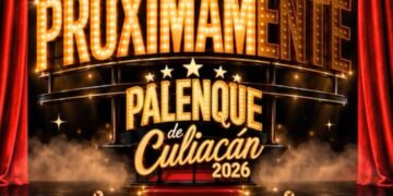 ¡Vuelve la fiesta de los sinaloenses!